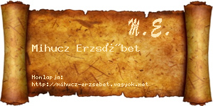 Mihucz Erzsébet névjegykártya